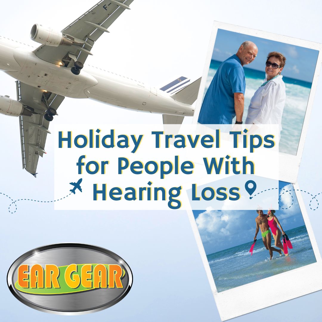 Holiday Travel Tips for People With Hearing Loss